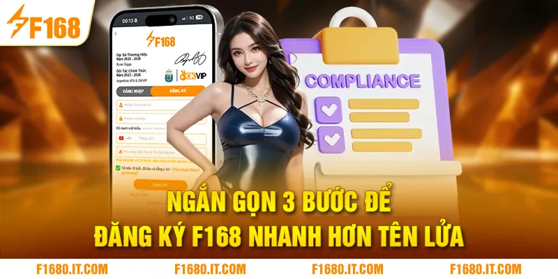 Ngắn gọn 3 bước để đăng ký F168 nhanh hơn tên lửa
