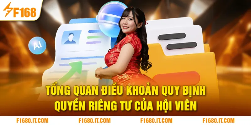 Tổng quan điều khoản quy định quyền riêng tư của hội viên